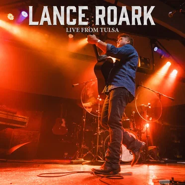 Live From Tulsa by Lance Roark - album cover