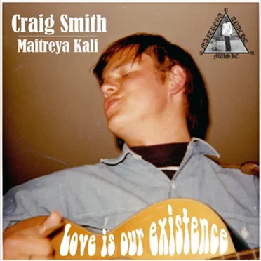 Love Is Our Existence by Craig Smith - album cover