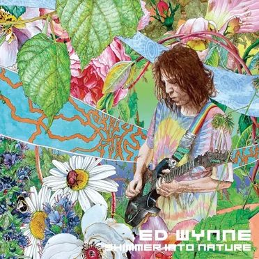 Shimmer Into Nature by Ed Wynne - album cover