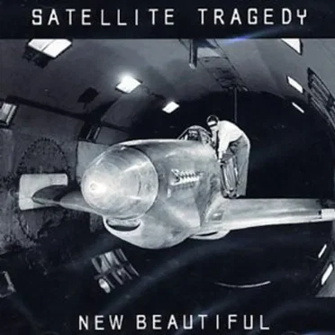 New Beautiful by Satellite Tragedy - album cover