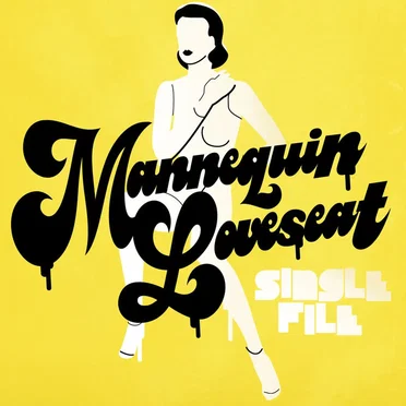 Mannequin Loveseat by Single File - album cover