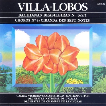 Bachianas Brasileiras n° 5/2/1 / Choros n° 4 / Ciranda des sept notes