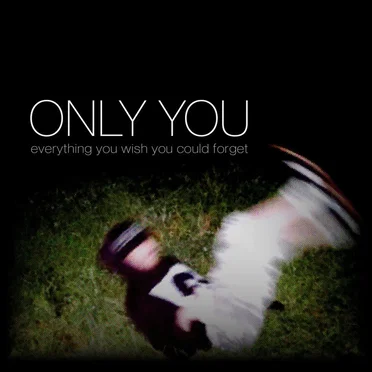 everything you wish you could forget by Only You - album cover