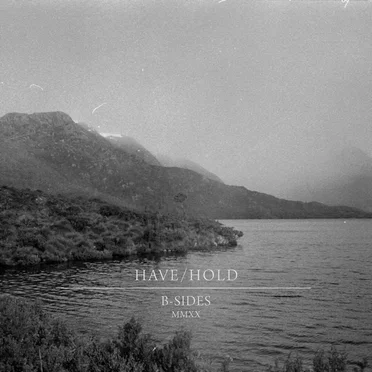 B-SIDES - MMXX by Have/Hold - album cover