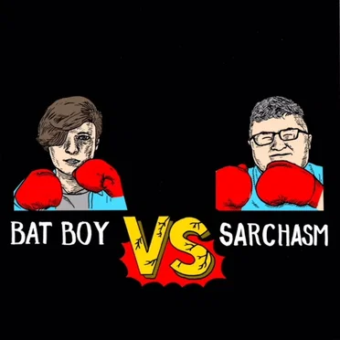 Bat Boy vs Sarchasm