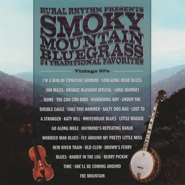 Smoky Mountain Bluegrass - 24 Traditional Favorites - Vintage 60's by Various Artists - album cover