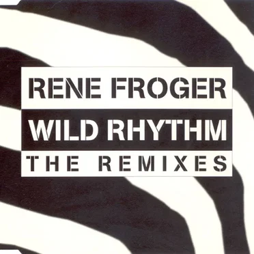 Wild Rhythm (The Remixes)