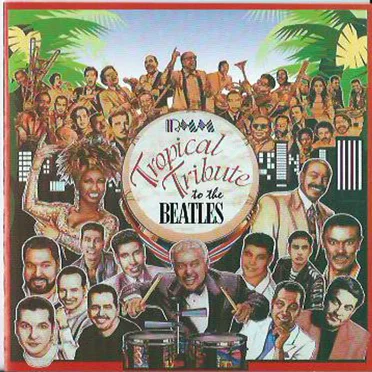 Tropical Tribute to the Beatles by Various Artists - album cover