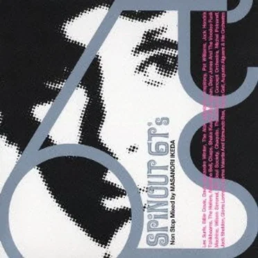 Spinout 6T's (Non Stop Mixed by MASANORI IKEDA) by Various Artists - album cover