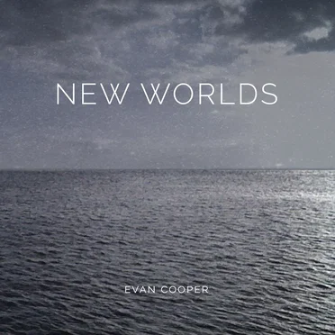 New Worlds by Evan Cooper - album cover