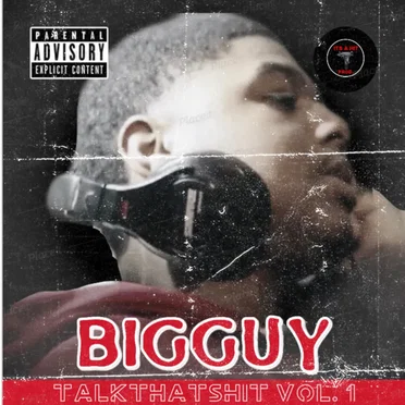 TalkThatShit, Vol. 1 by Bigguy - album cover