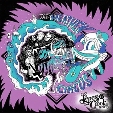 The Heathen Circus by Lepers & Crooks - album cover