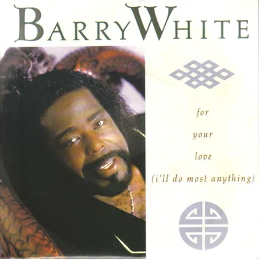 For Your Love (I'll Do Most Anything)