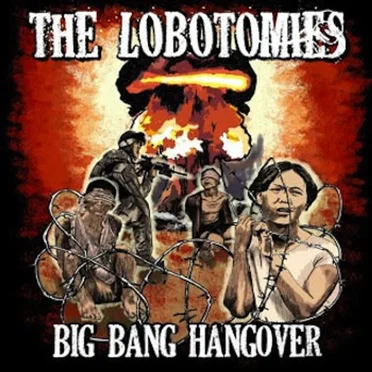 Big Bang Hangover by The Lobotomies - album cover