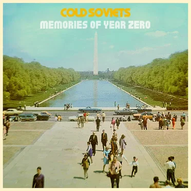 Memories of Year Zero by Cold Soviets - album cover