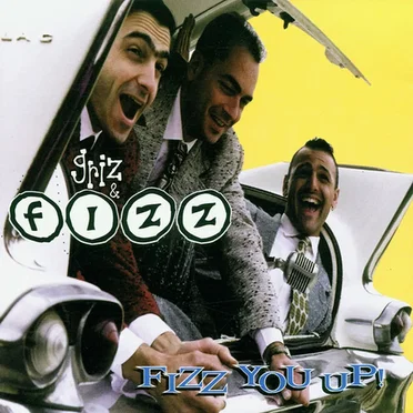 Fizz You Up! by Griz & Fizz - album cover