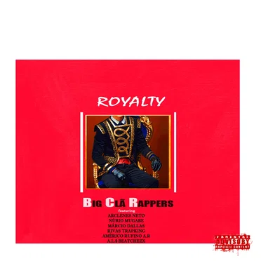 Royalty by Big Clã Rappers - album cover