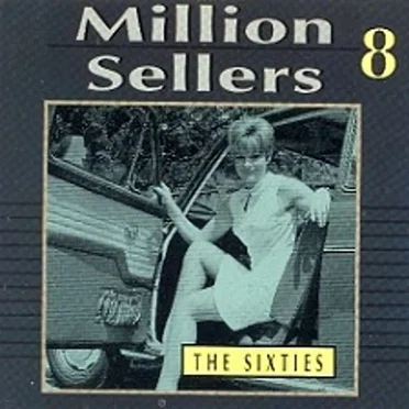 Million Sellers 8: The Sixties by Various Artists - album cover