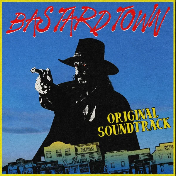 Bastard Town (Original Soundtrack)