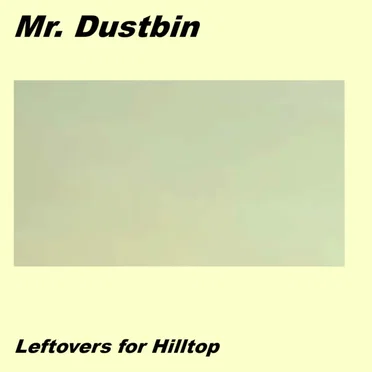Leftovers for Hilltop