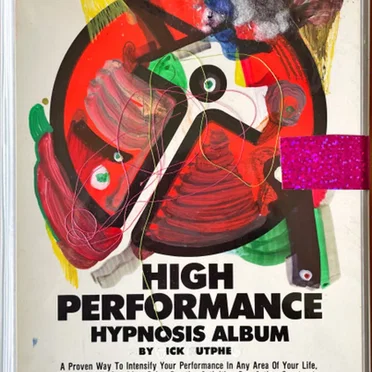 High Performance Hypnosis Album by Ick Utphe - album cover