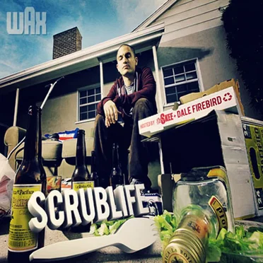 Scrublife by Wax - album cover