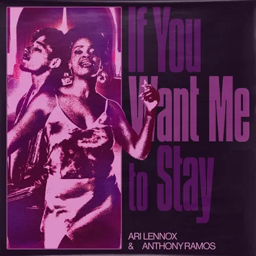 If You Want Me to Stay