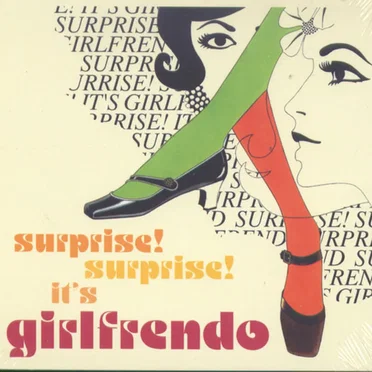 Surprise! Surprise! It's Girlfrendo