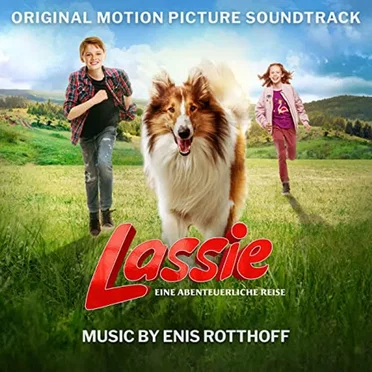Lassie - Eine Abenteuerliche Reise by Enis Rotthoff - album cover