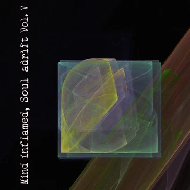 Mind inflamed, Soul adrift Vol. V by Various Artists - album cover