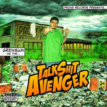 The Talk Shit Avenger Mixtape by GrewSum - album cover