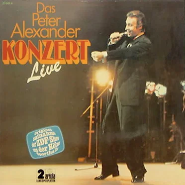 Das Peter Alexander Konzert Live