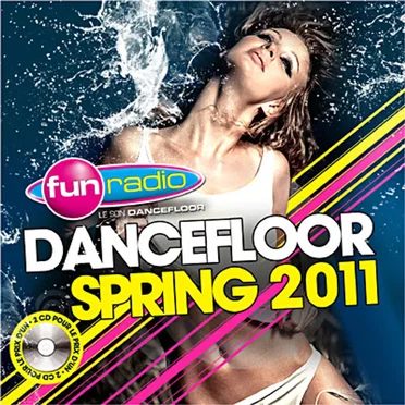 Fun Radio Dancefloor Spring 2011 by Various Artists - album cover