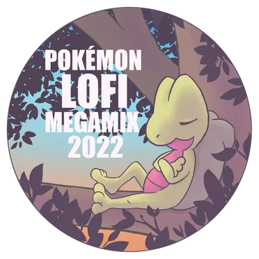 POKÉMON LO-FI MEGAMIX 2022