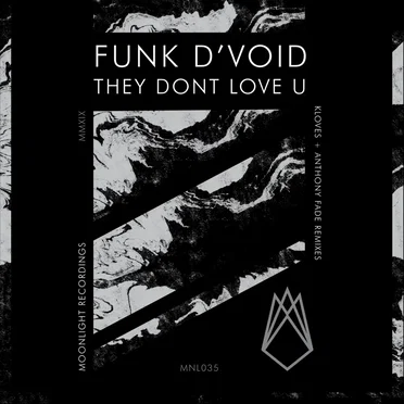 They Don’t Love U