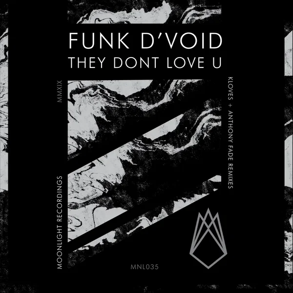 They Don’t Love U