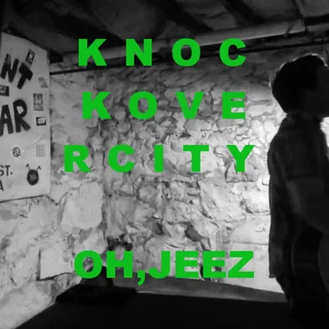 Oh, Jeez by Knock Over City - album cover
