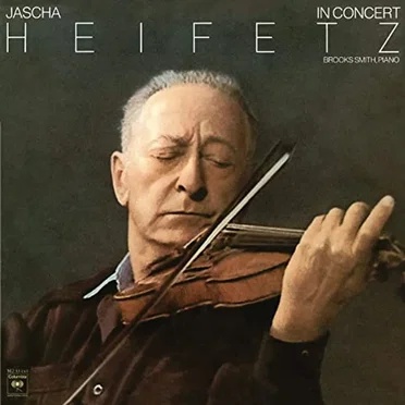 Jascha Heifetz in Concert