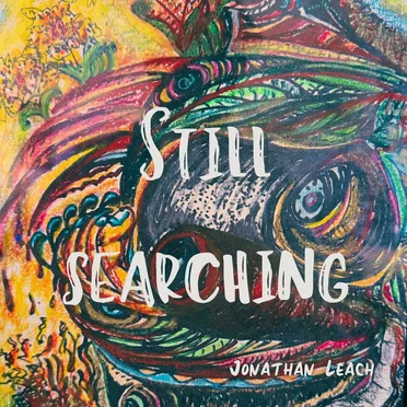 Still Searching by Jonathan Leach - album cover
