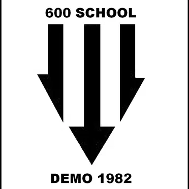 Demo '82 by 600 School - album cover