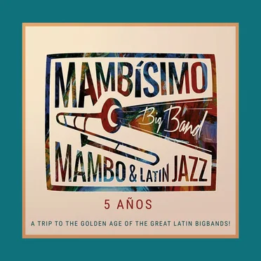 5 años by Mambísimo Big Band - album cover