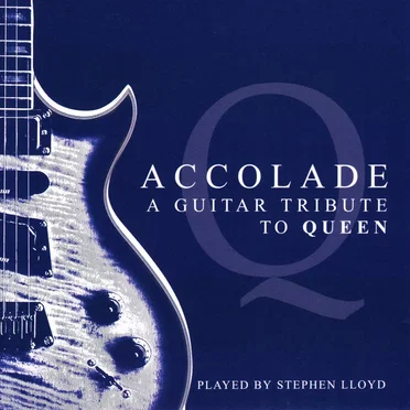 Accolade: A Guitar Tribute to Queen by Stephen Lloyd - album cover