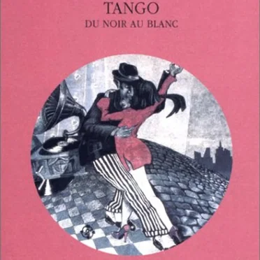 Tango : Du noir au blanc by Various Artists - album cover
