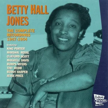 The Complete Recordings 1947-1954 by Betty Hall Jones - album cover
