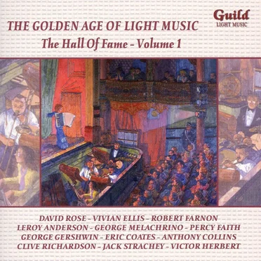 The Golden Age of Light Music: The Hall of Fame, Volume 1 by Various Artists - album cover
