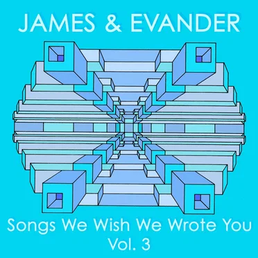 Songs We Wish We Wrote You Vol. 3