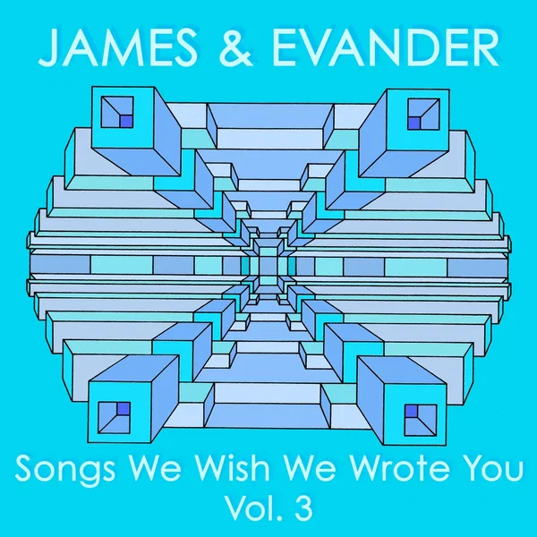 Songs We Wish We Wrote You Vol. 3