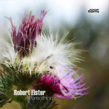 Still Breathing by Robert Elster - album cover