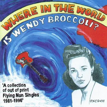 Where in the World Is Wendy Broccoli? by Various Artists - album cover