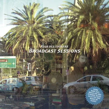 Broadcast Sessions 1–4 by Klub des Loosers - album cover